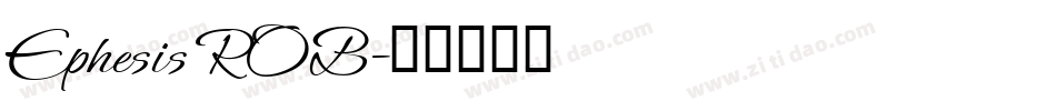 Ephesis ROB字体转换
